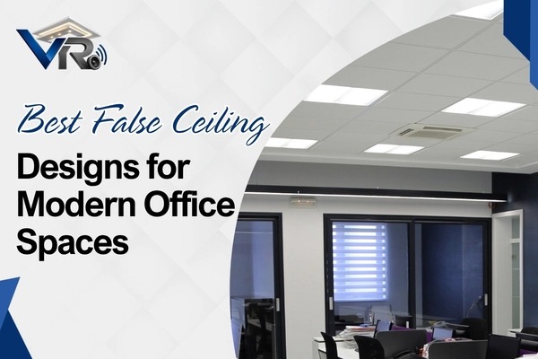 Best False Ceiling Designs for Modern Office Spaces
